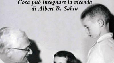 Agorà Aou Senese: presentazione del libro “La guerra dei vaccini. Cosa può insegnare la vicenda di Albert B. Sabin”