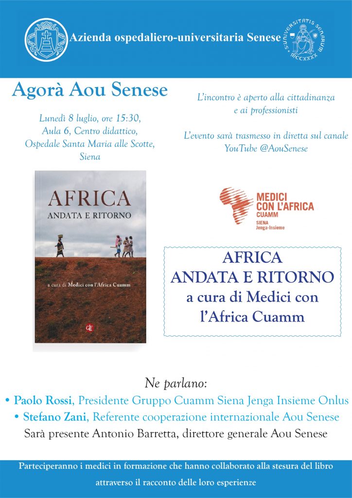 “Africa Andata e ritorno”, le esperienze dei professionisti del Cuamm ad Agorà Aou Senese