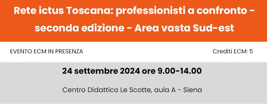 Rete ictus Toscana: professionisti dell’area vasta Toscana sudest a confronto all’Aou Senese il 24 settembre